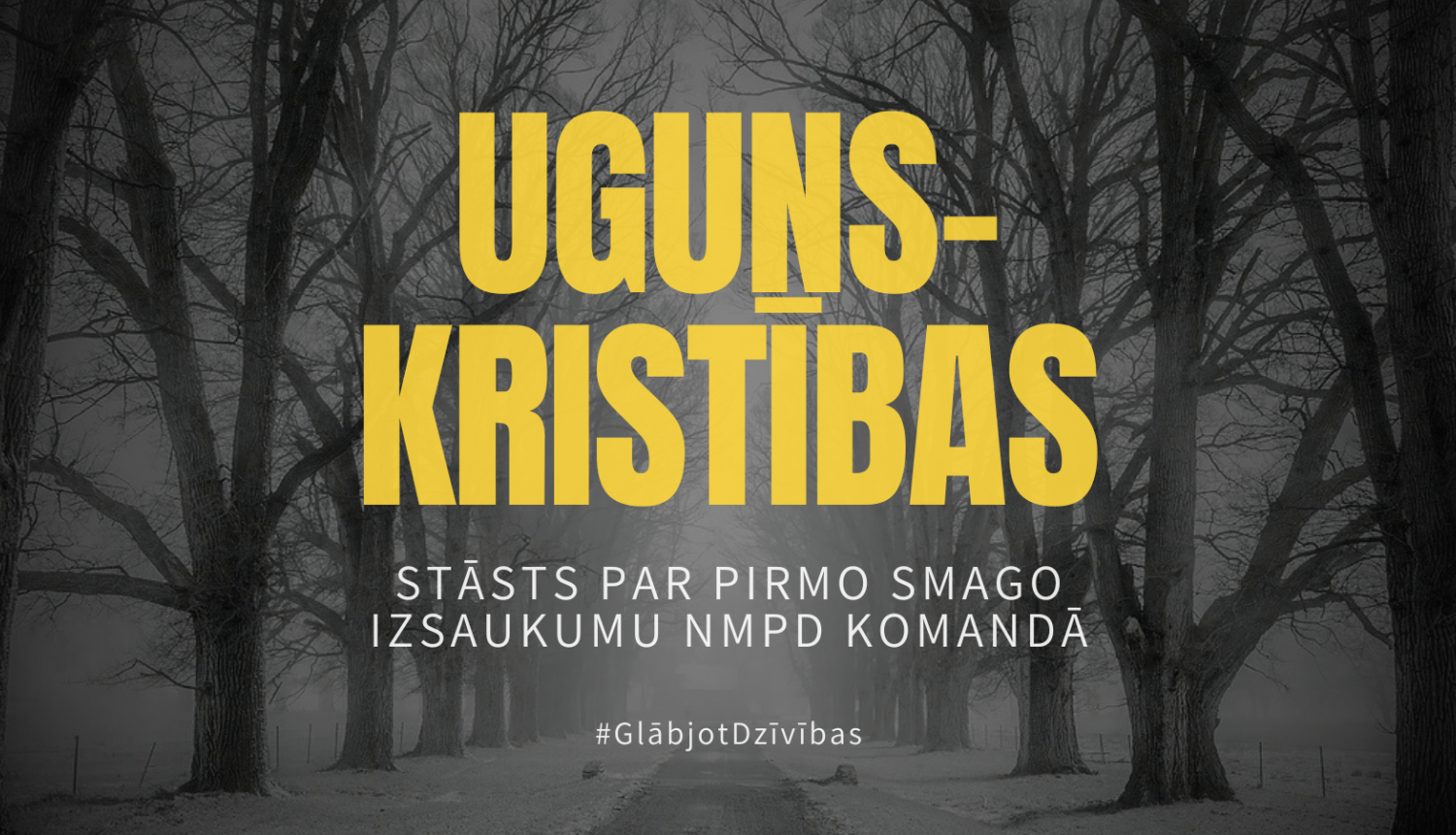 Ugunskristības - stāsts par pirmo smago izsaukumu NMPD komandā